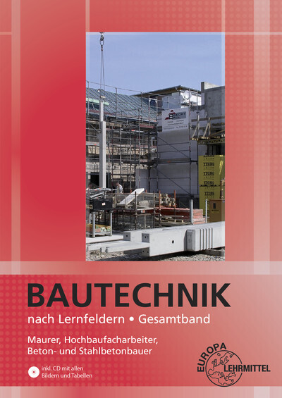 Cover: 9783808541968 | Bautechnik nach Lernfeldern Gesamtband | Ballay | Taschenbuch | 647 S.