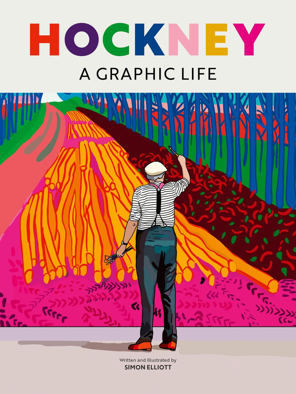 Cover: 9780711288423 | Hockney | A Graphic Life | Simon Elliott | Buch | Englisch | 2023
