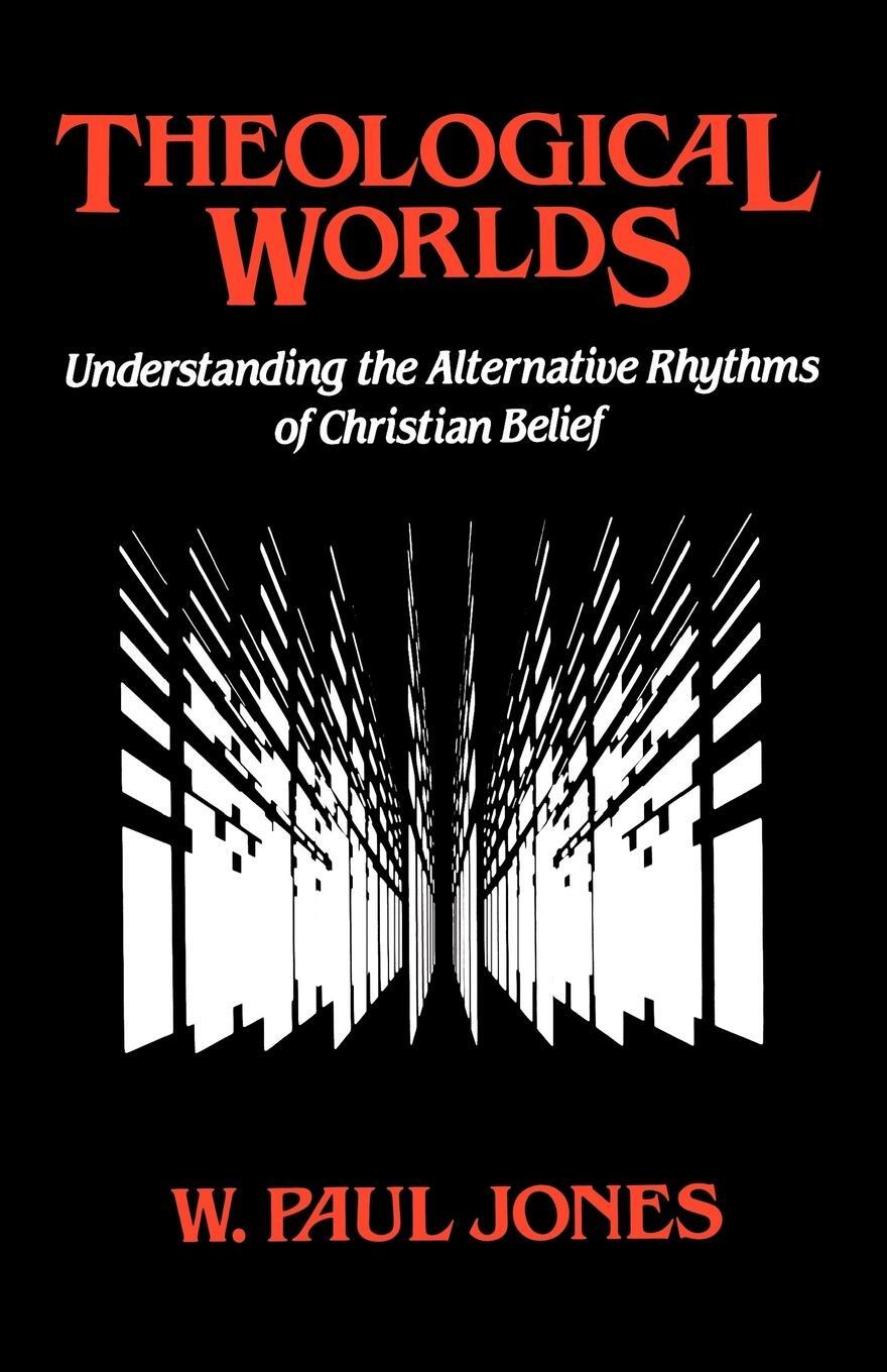 Cover: 9780687414703 | Theological Worlds | W. Paul Jones | Taschenbuch | Paperback | 1989