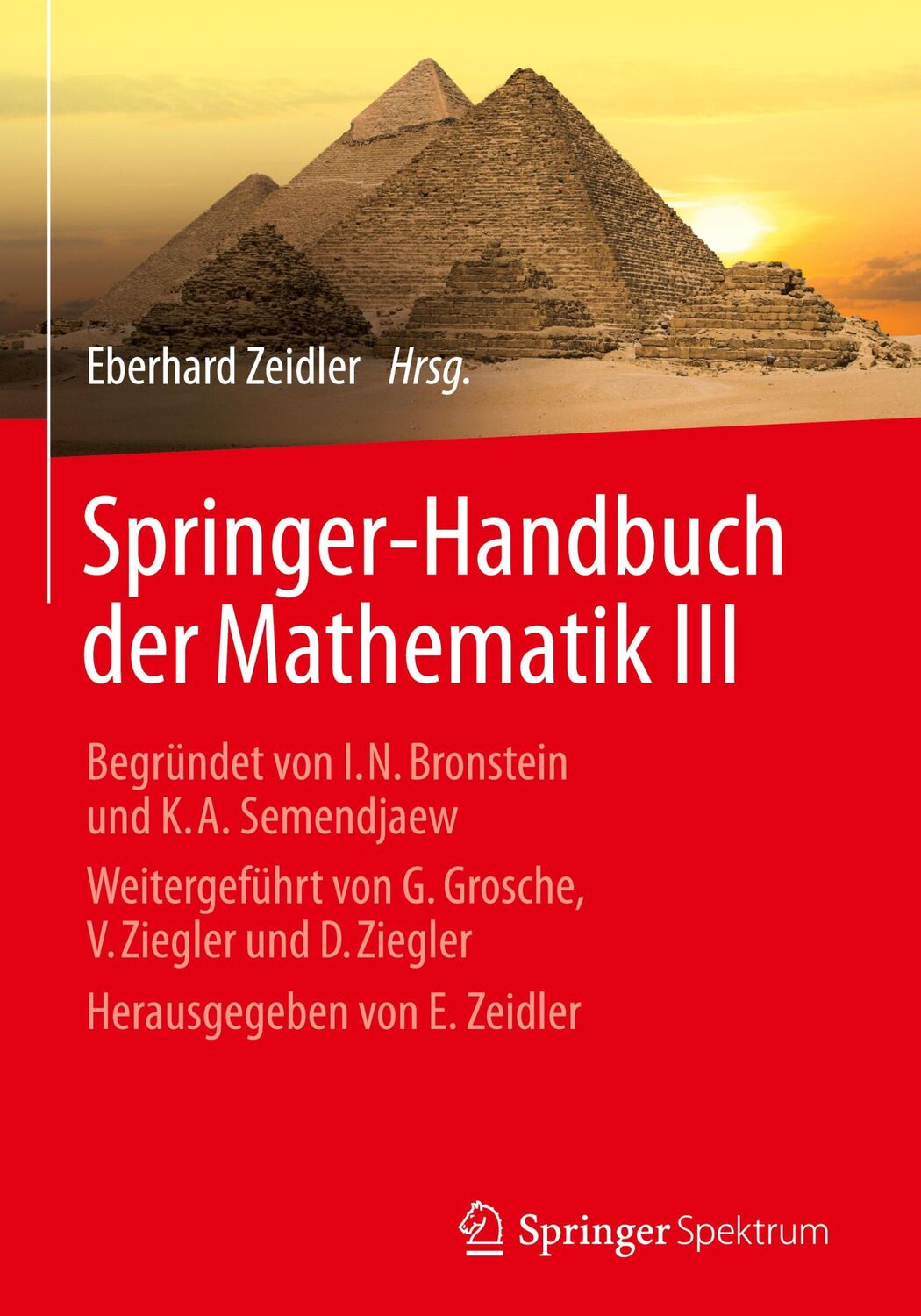 Cover: 9783658002749 | Springer-Handbuch der Mathematik III | Eberhard Zeidler | Buch | xiii