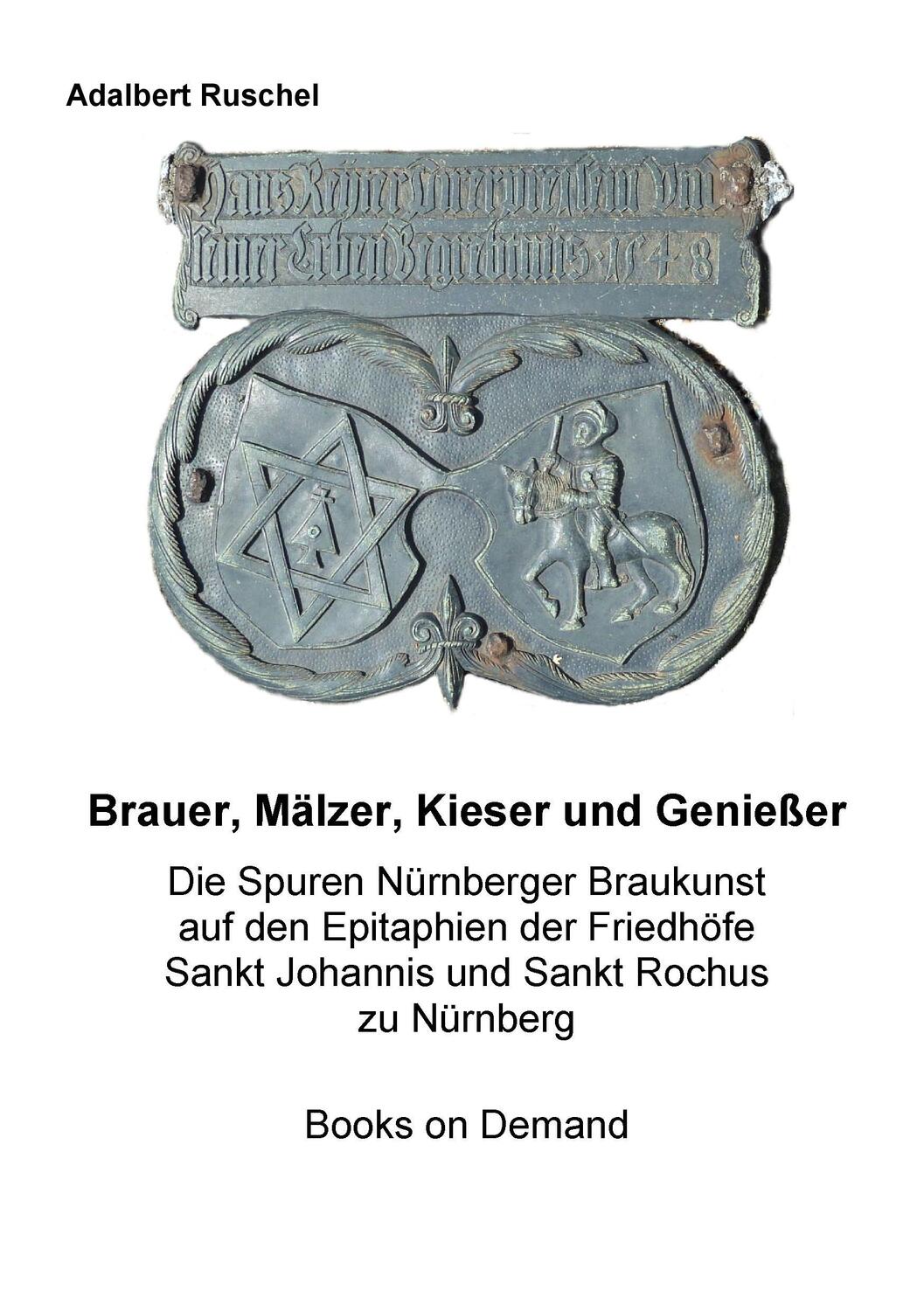 Cover: 9783741288951 | Brauer, Mälzer, Kieser und Genießer | Adalbert Ruschel | Taschenbuch