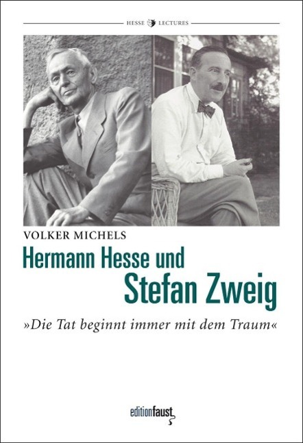 Cover: 9783945400128 | Hermann Hesse und Stefan Zweig | Volker Michels | Taschenbuch | 128 S.