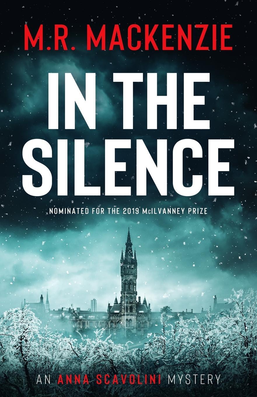 Cover: 9781916094833 | In the Silence | M. R. Mackenzie | Taschenbuch | Paperback | Englisch