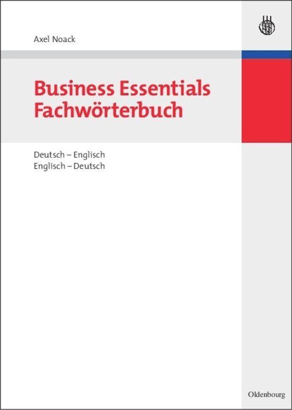 Cover: 9783486582611 | Business Essentials: Fachwörterbuch Deutsch-Englisch Englisch-Deutsch
