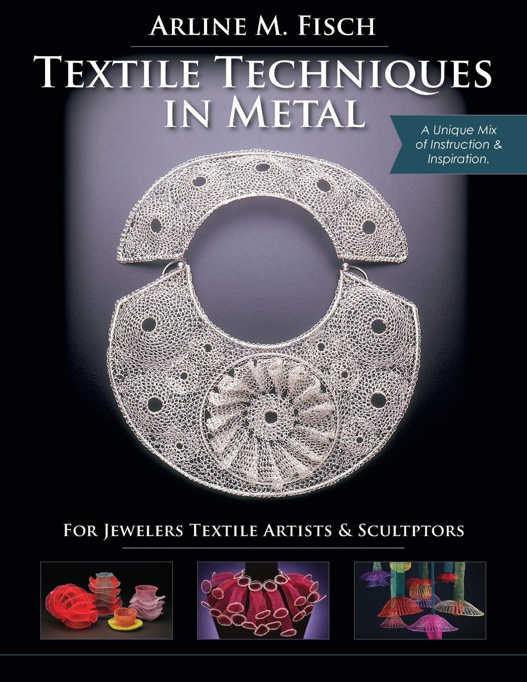 Cover: 9781635617290 | Textile Techniques in Metal | Arline M. Fisch | Taschenbuch | Englisch
