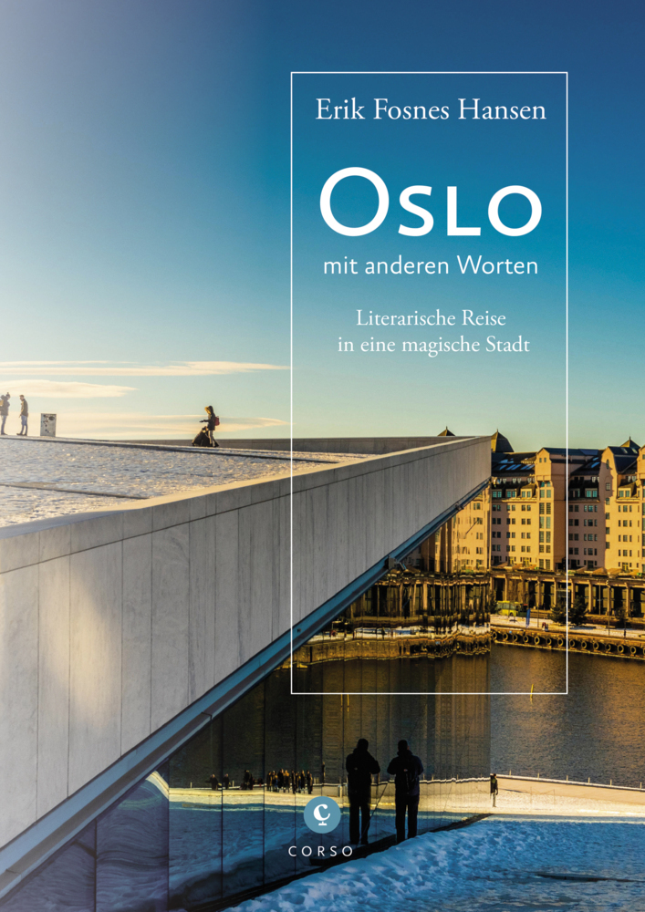 Cover: 9783737407526 | Oslo | mit anderen Worten. Literarische Reise in eine magische Stadt