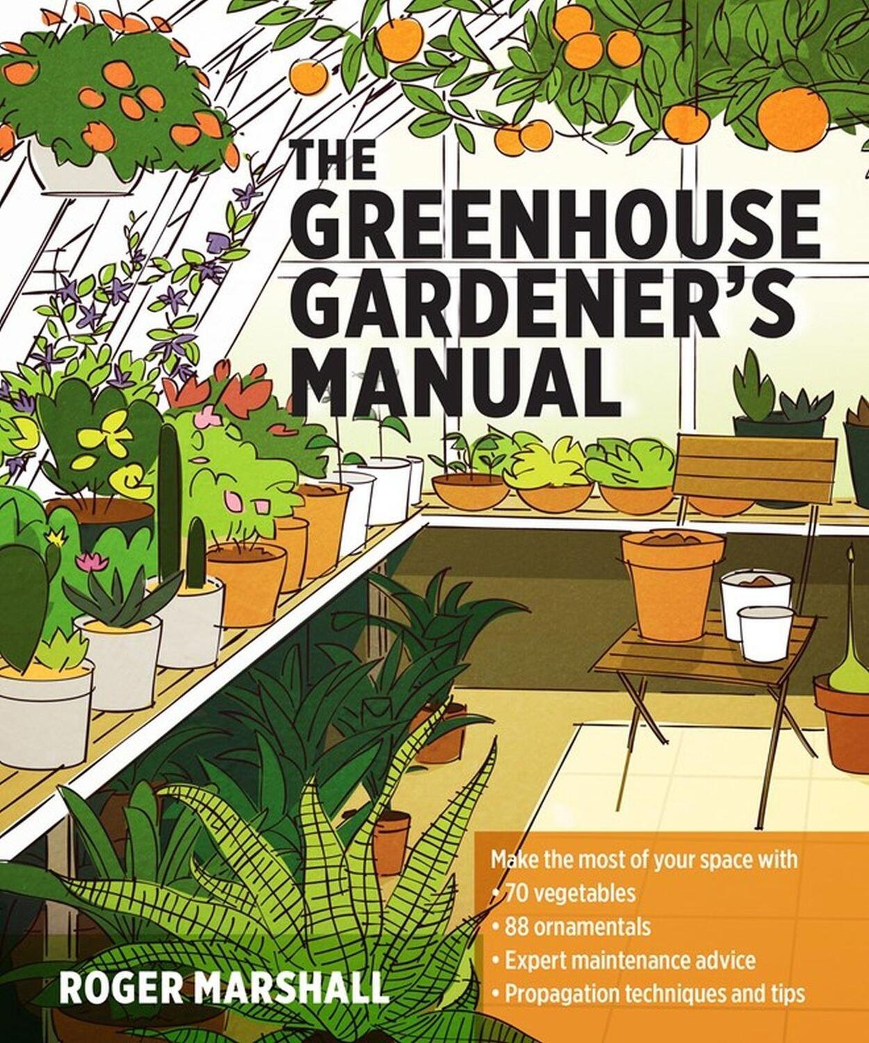Cover: 9781604694147 | The Greenhouse Gardener's Manual | Roger Marshall | Taschenbuch | 2014