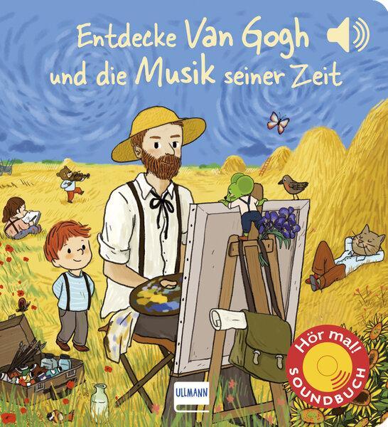 Cover: 9783741524844 | Entdecke van Gogh und die Musik seiner Zeit (Soundbuch) | Buch | 12 S.