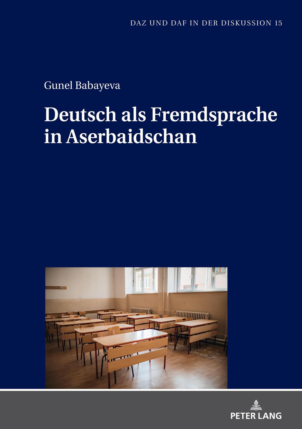Cover: 9783631852361 | Deutsch als Fremdsprache in Aserbaidschan | Gunel Babayeva | Buch