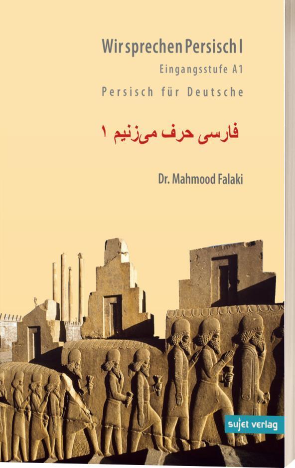 Cover: 9783944201238 | Wir sprechen Persisch 1 | Persisch für Deutsche. Eingangsstufe A1