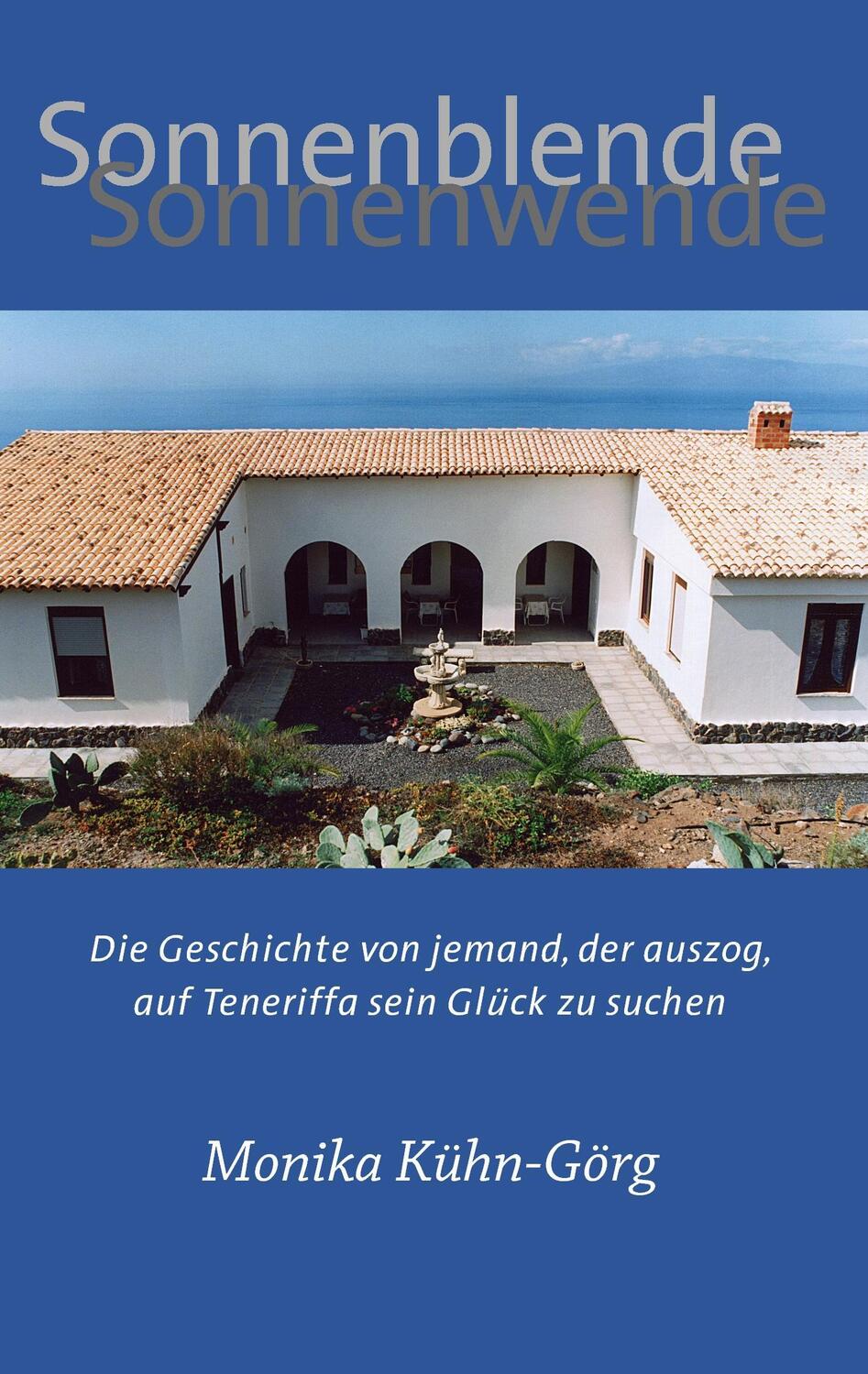 Cover: 9783739204376 | Sonnenblende - Sonnenwende | Monika Kühn-Görg | Taschenbuch | Deutsch