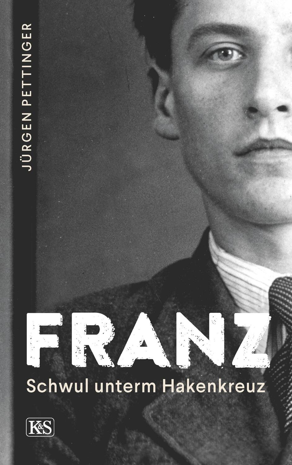 Cover: 9783218012867 | Franz | Schwul unterm Hakenkreuz | Jürgen Pettinger | Buch | 192 S.