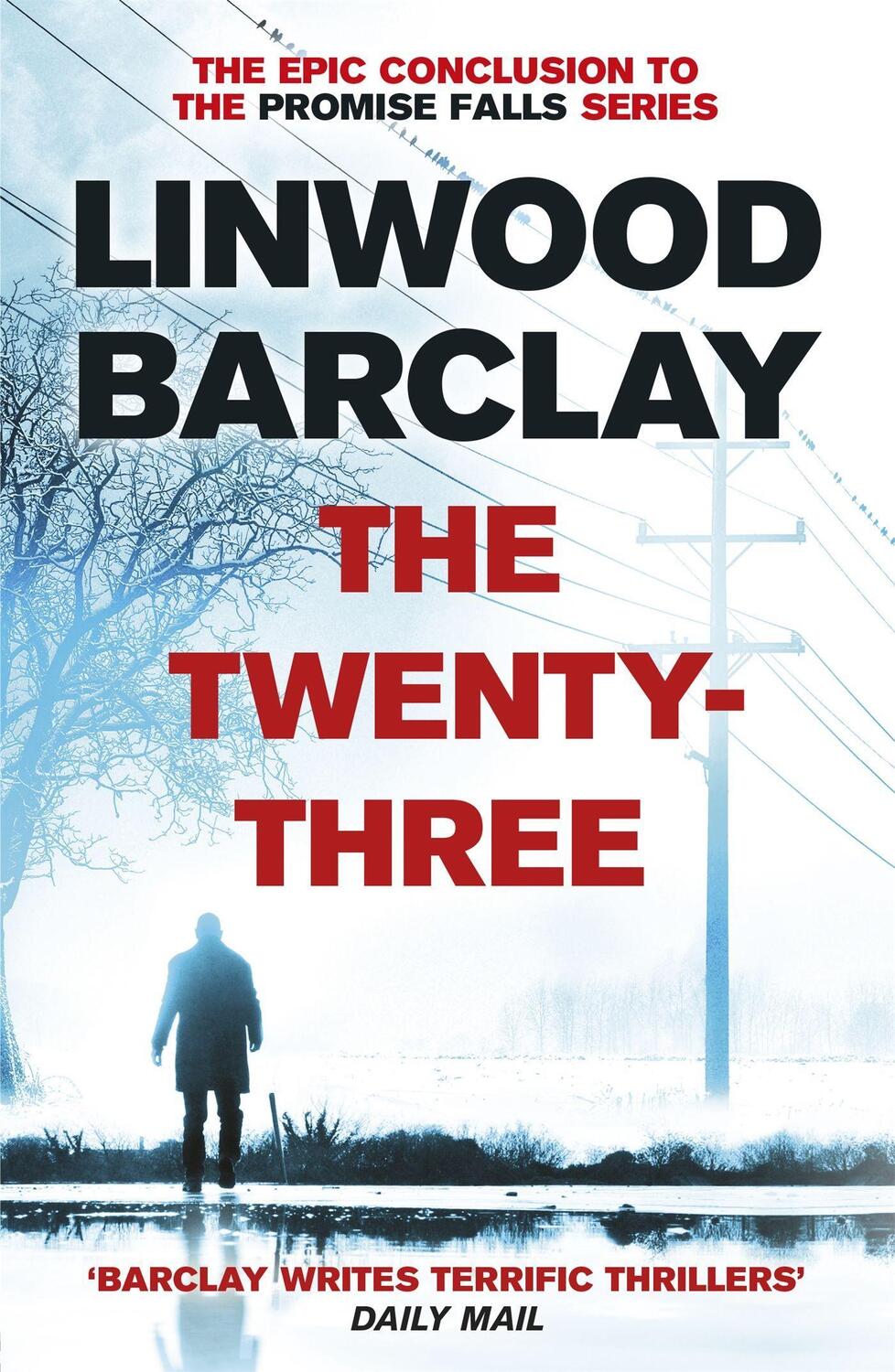 Cover: 9781409146551 | The Twenty-Three | (Promise Falls Trilogy Book 3) | Linwood Barclay