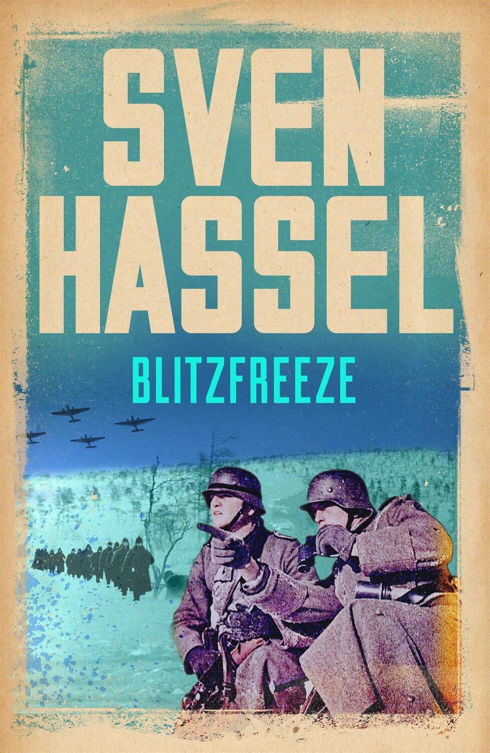 Cover: 9781780228099 | Blitzfreeze | Sven Hassel | Taschenbuch | Sven Hassel War Classics