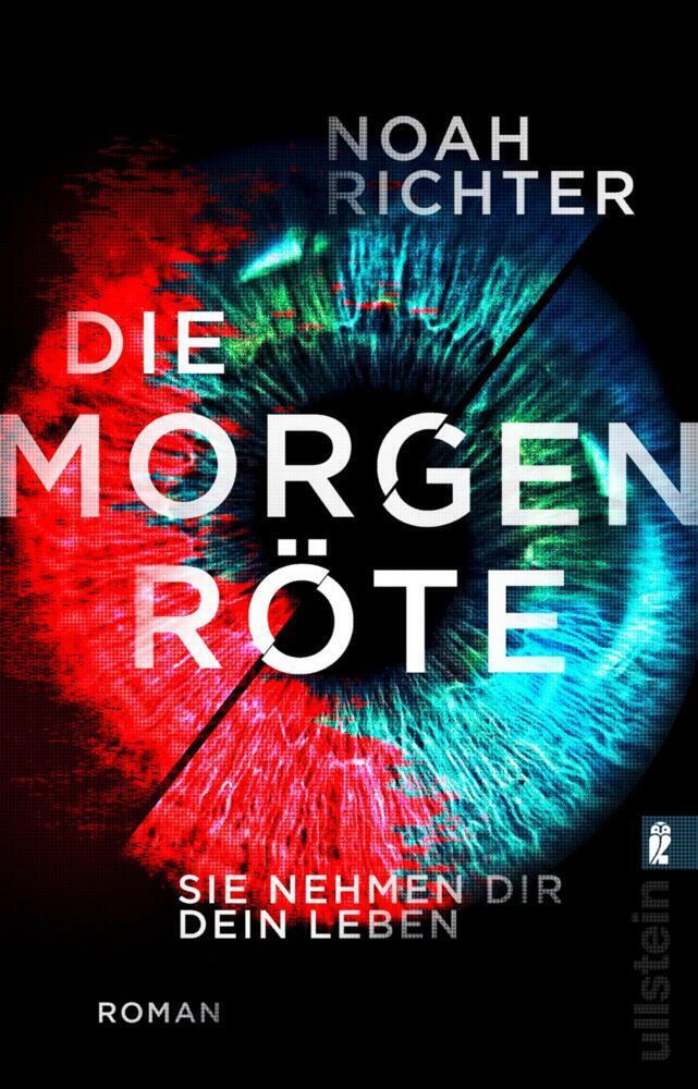 Cover: 9783548063195 | Die Morgenröte - Sie nehmen dir dein Leben | Roman | Noah Richter