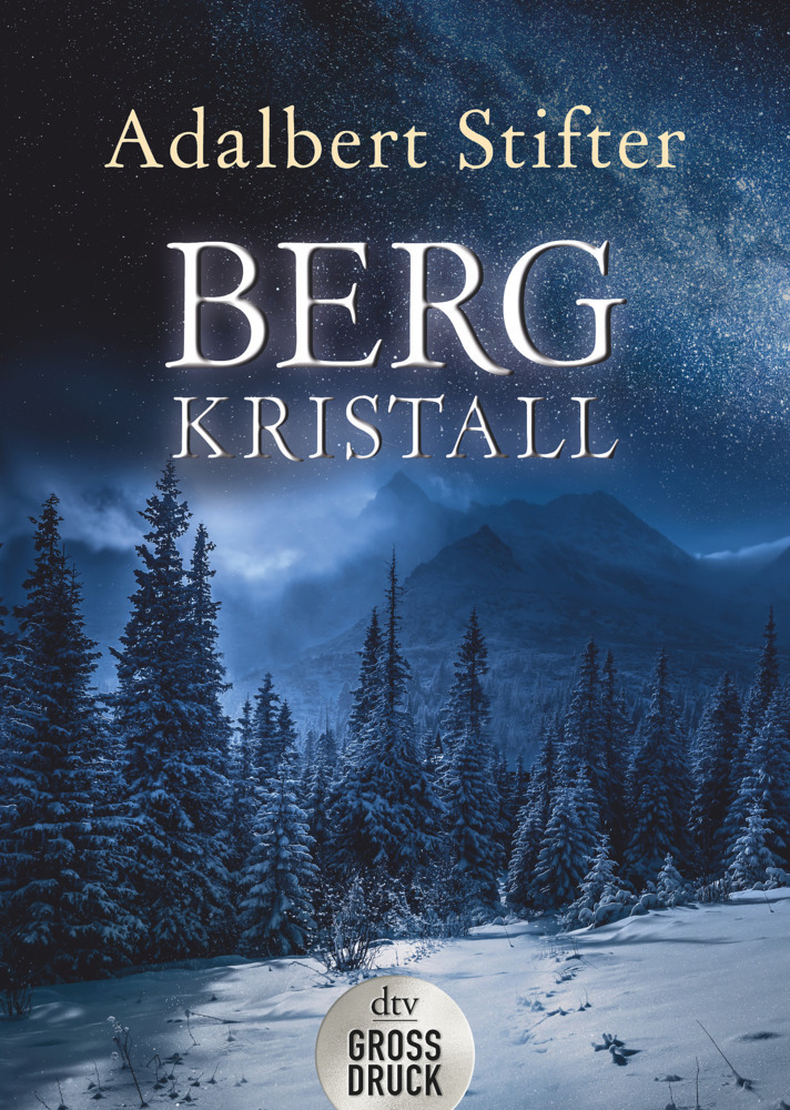 Cover: 9783423254205 | Bergkristall | Adalbert Stifter | Taschenbuch | 96 S. | Deutsch | 2019