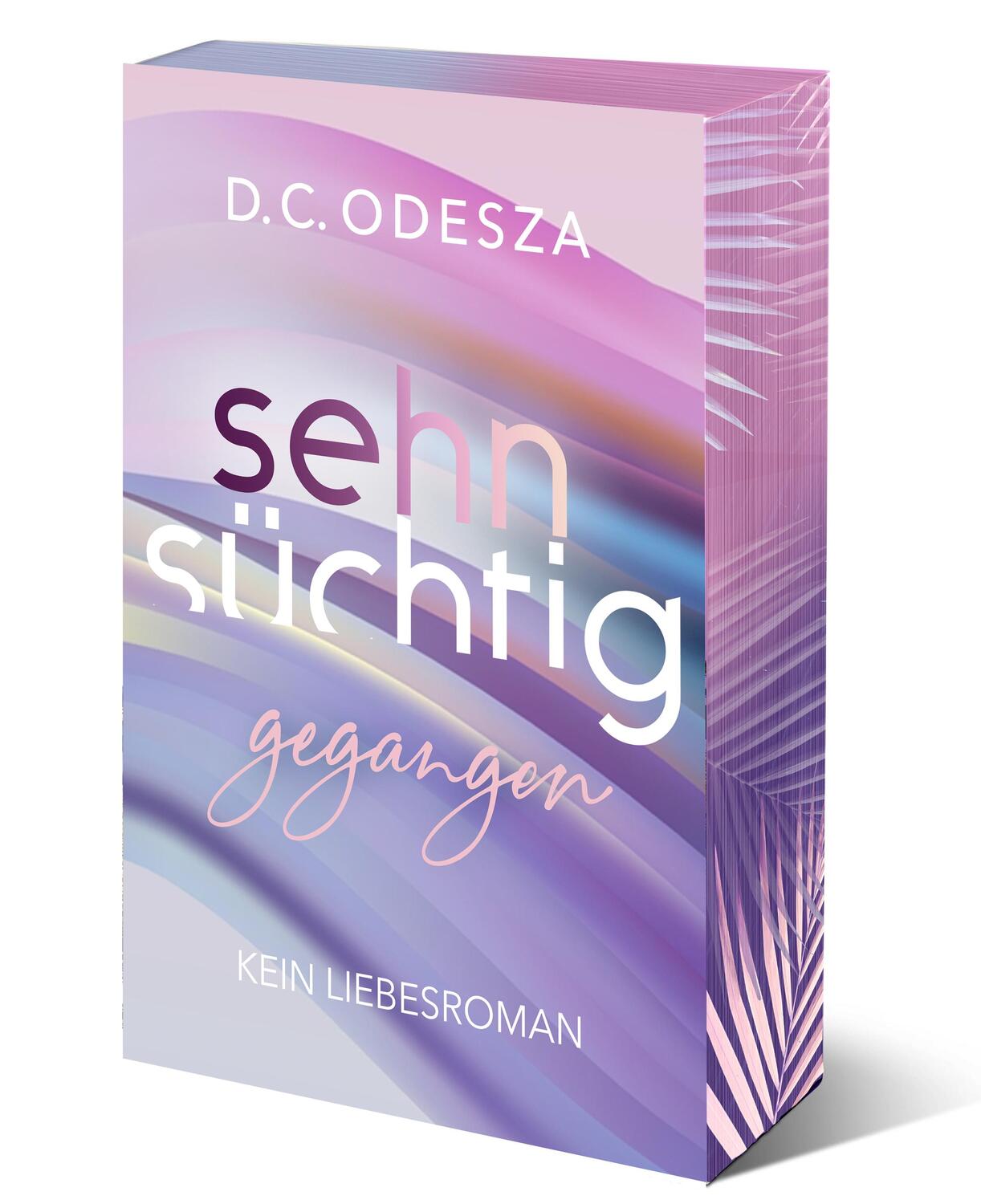 Cover: 9783949539343 | Sehnsüchtig Gegangen | Part 6 | D. C. Odesza | Taschenbuch | 379 S.