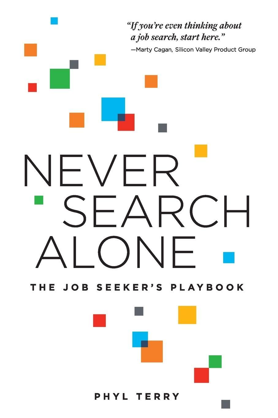 Cover: 9798985409000 | Never Search Alone | The Job Seeker's Playbook | Phyl Terry | Buch