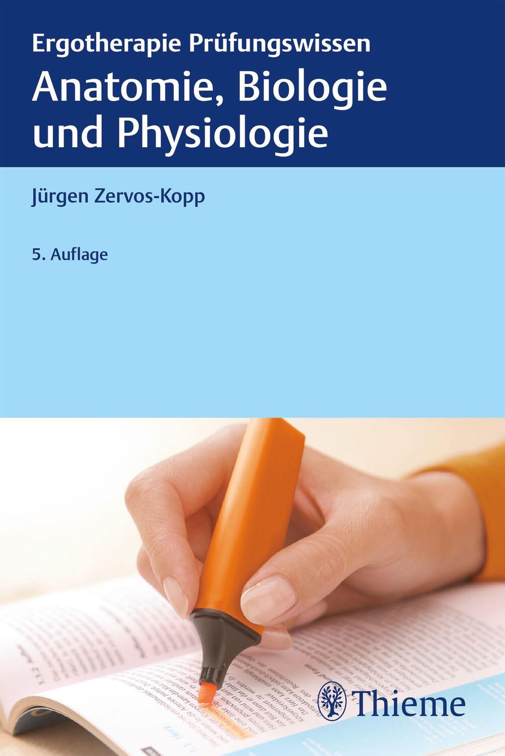 Cover: 9783132448025 | Anatomie, Biologie und Physiologie | Ergotherapie Prüfungswissen
