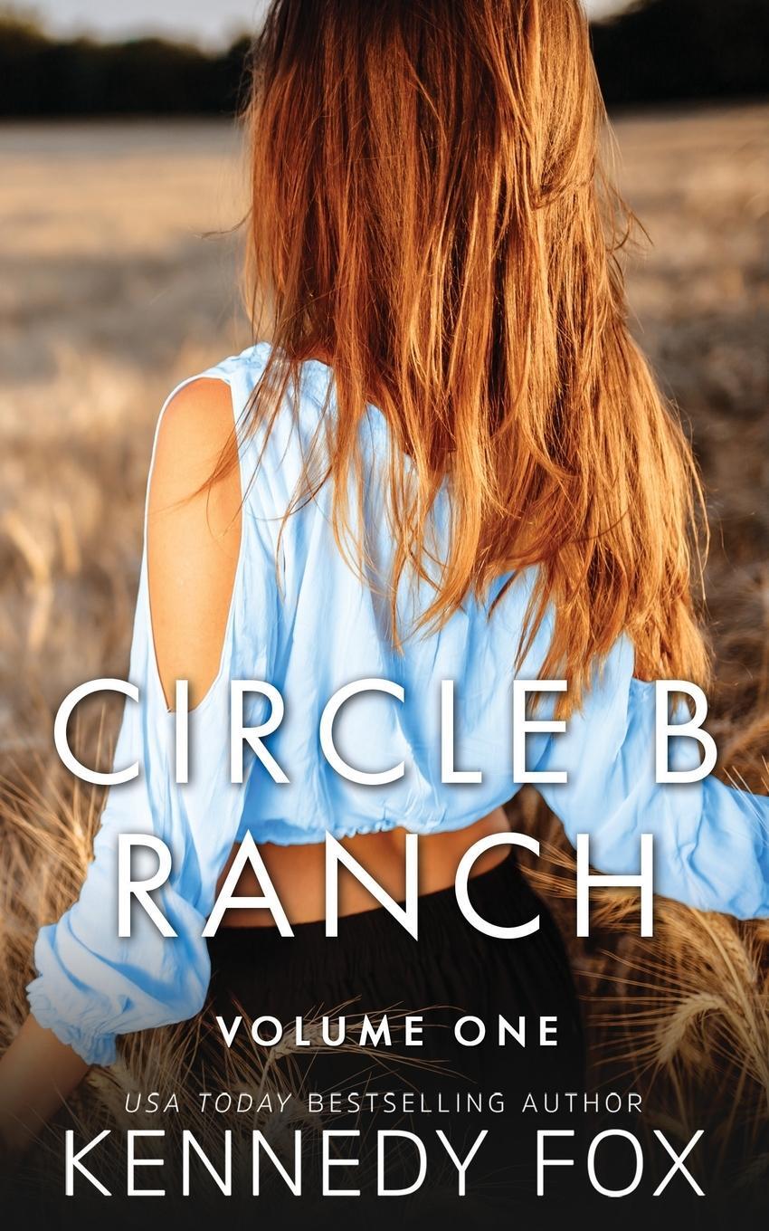 Cover: 9781637821060 | Circle B Ranch | Volume One | Kennedy Fox | Taschenbuch | Paperback