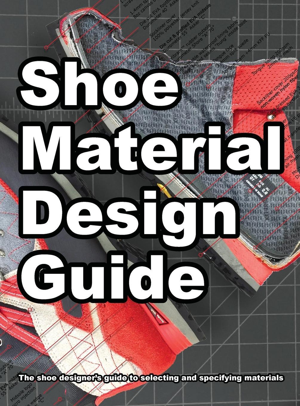 Cover: 9781735883311 | Shoe Material Design Guide | Wade Motawi | Buch | How Shoes Are Made