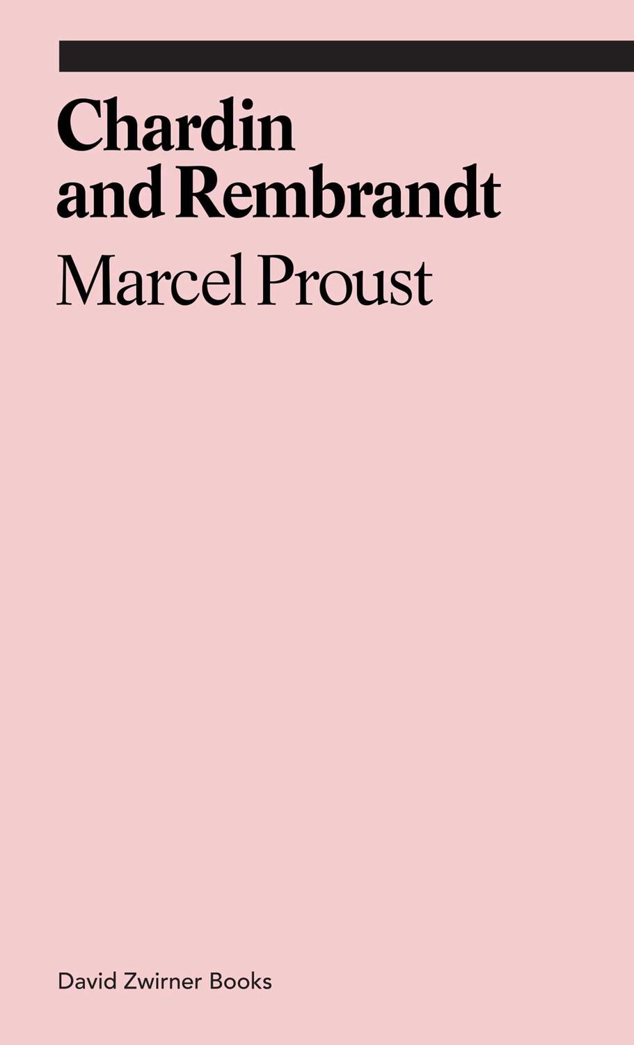 Cover: 9781941701508 | Chardin and Rembrandt | Marcel Proust | Taschenbuch | Englisch | 2016