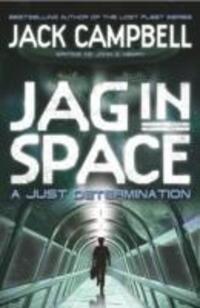 Cover: 9780857689405 | JAG in Space - A Just Determination (Book 1) | Jack Campbell | Buch