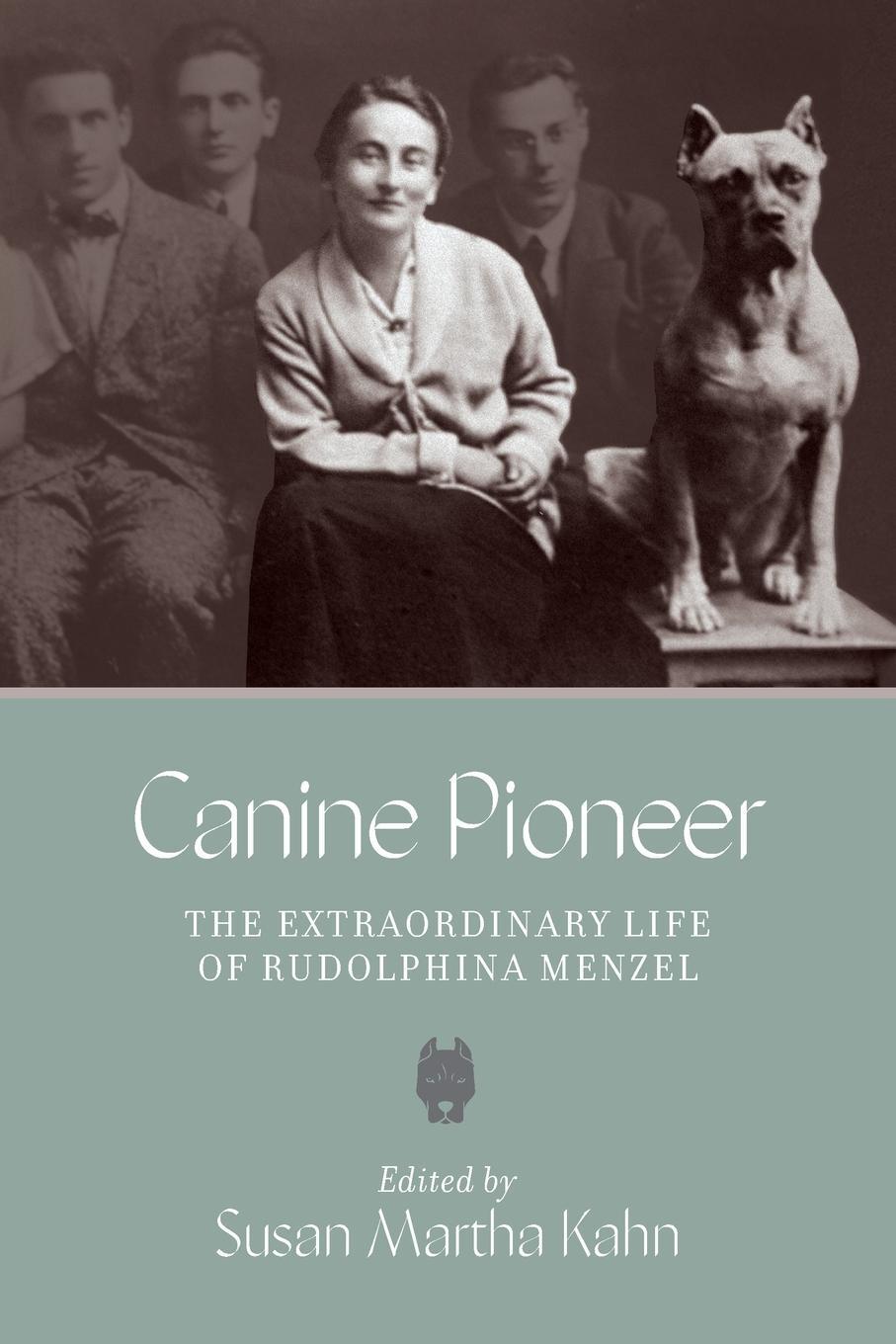 Cover: 9781684581221 | Canine Pioneer | The Extraordinary Life of Rudolphina Menzel | Kahn