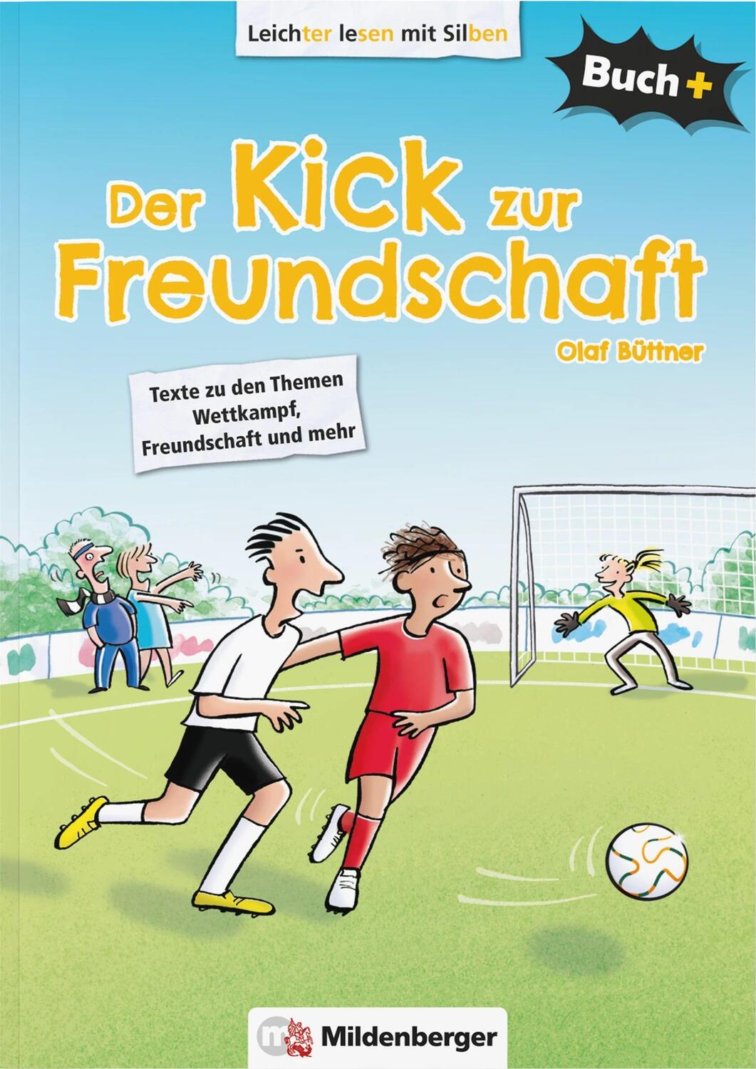 Cover: 9783619054268 | Buch+: Der Kick zur Freundschaft - Schülerbuch | Olaf Büttner | Buch