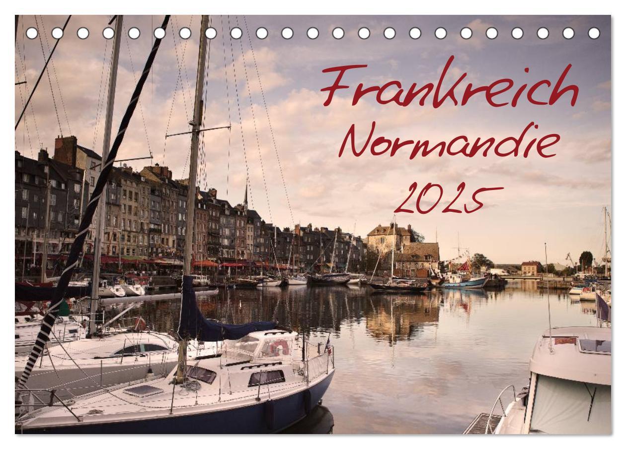 Cover: 9783435783540 | Frankreich Normandie (Tischkalender 2025 DIN A5 quer), CALVENDO...