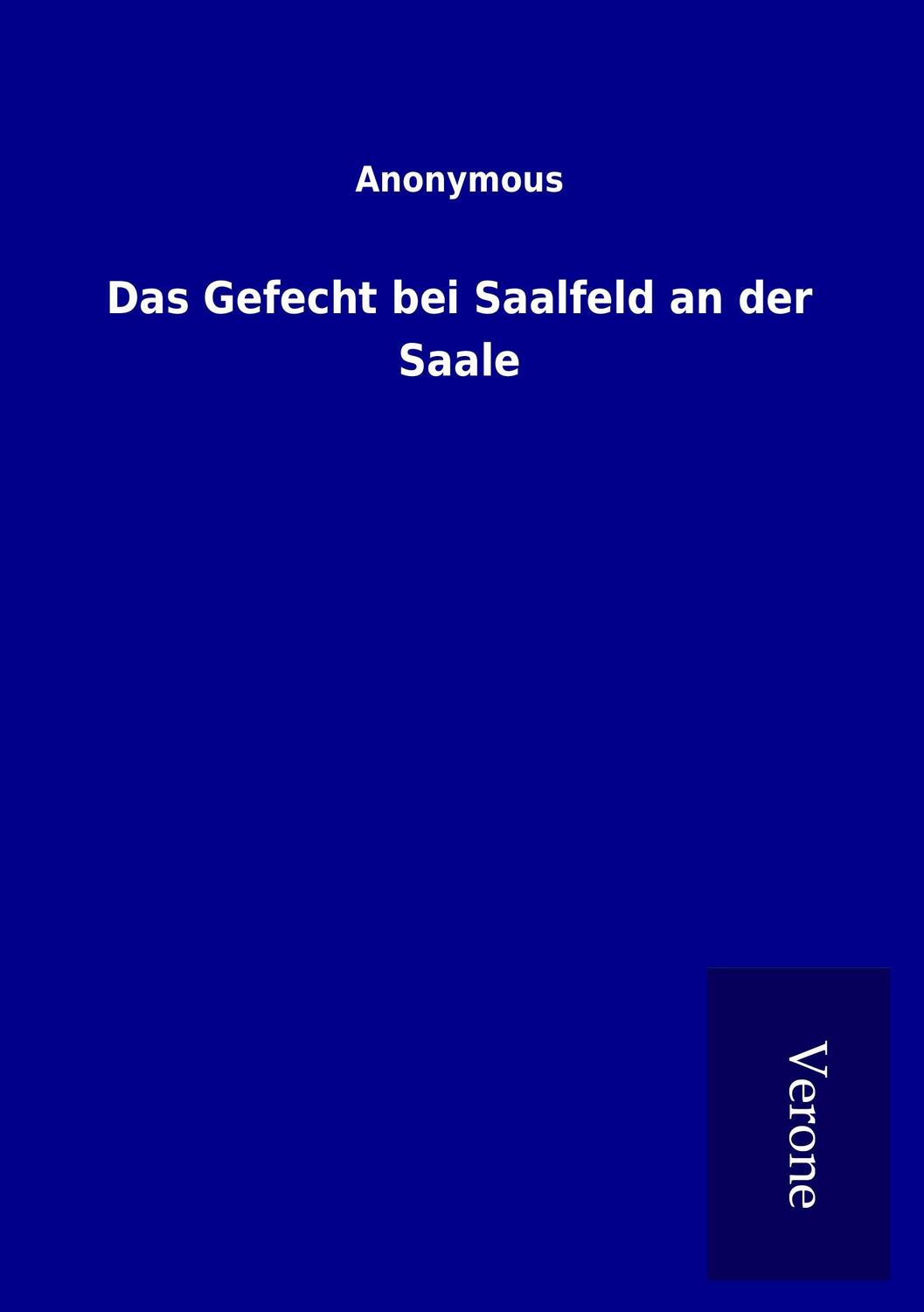 Cover: 9789925052639 | Das Gefecht bei Saalfeld an der Saale | Ohne Autor | Taschenbuch