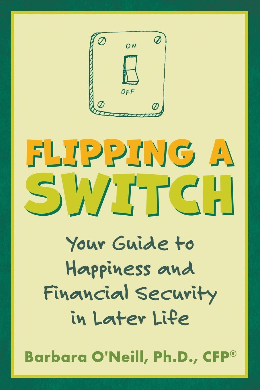 Cover: 9781620236864 | Flipping a Switch | Barbara O'Neill | Taschenbuch | Paperback | 2020