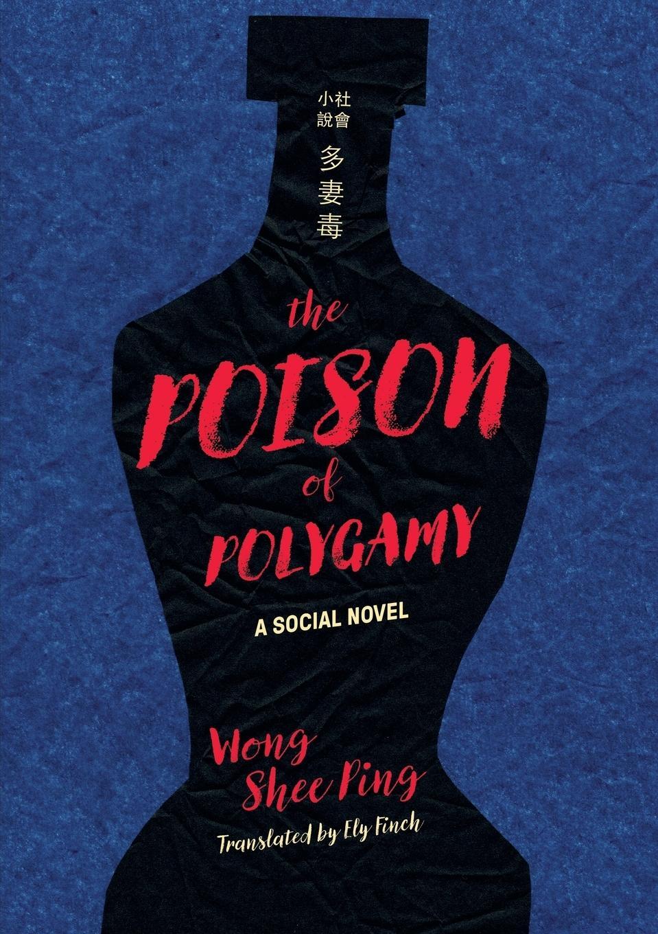 Cover: 9781743326022 | Poison of Polygamy | A Social Novel | Wong Shee Ping | Taschenbuch
