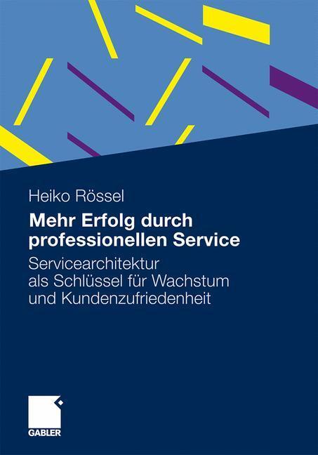 Cover: 9783834918383 | Mehr Erfolg durch professionellen Service | Heiko Rössel | Taschenbuch