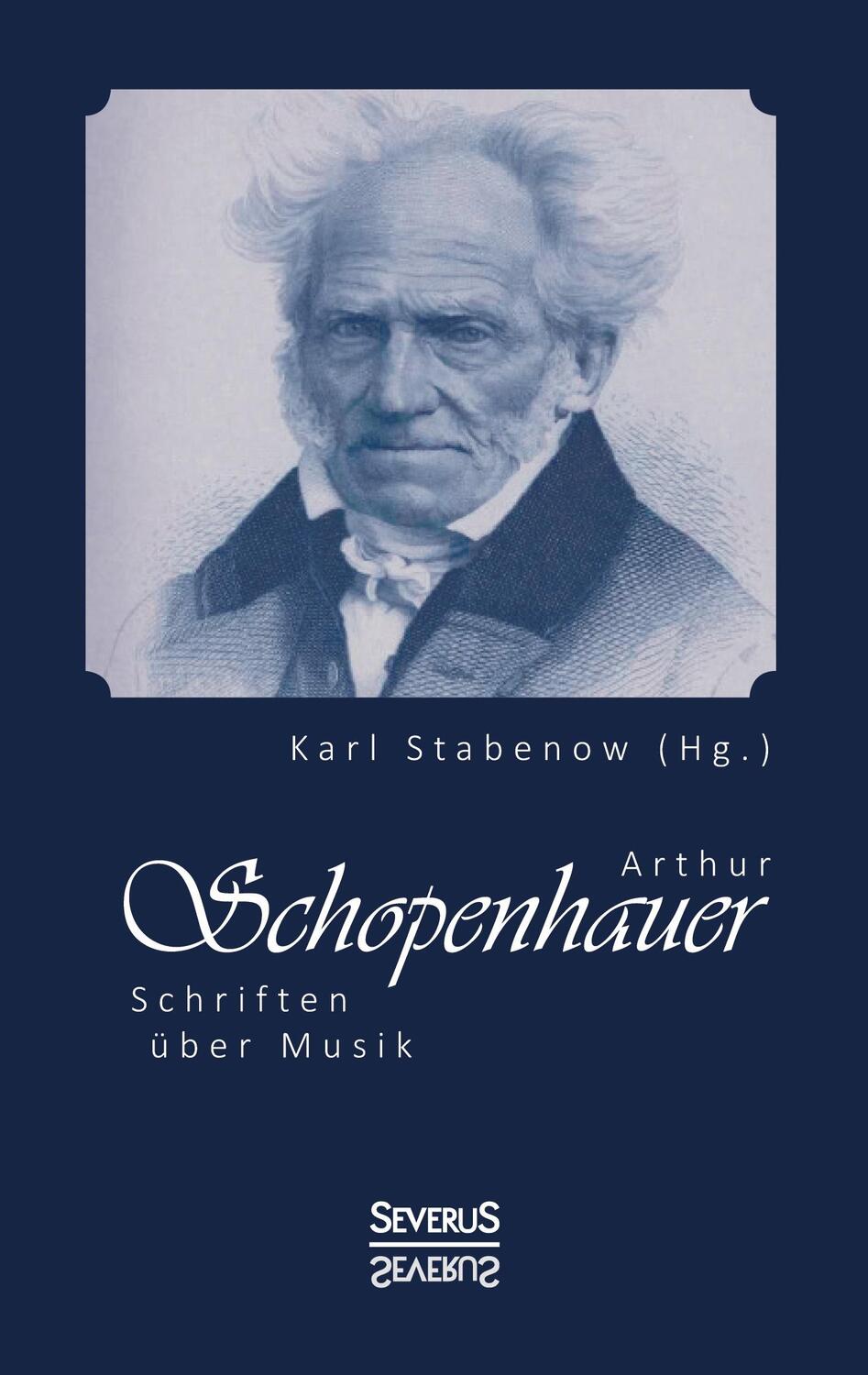 Cover: 9783863476724 | Arthur Schopenhauer: Schriften über Musik | Karl Stabenow (Hg. | Buch