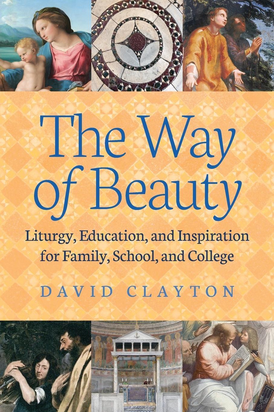 Cover: 9781621381419 | The Way of Beauty | David Clayton | Taschenbuch | Paperback | Englisch