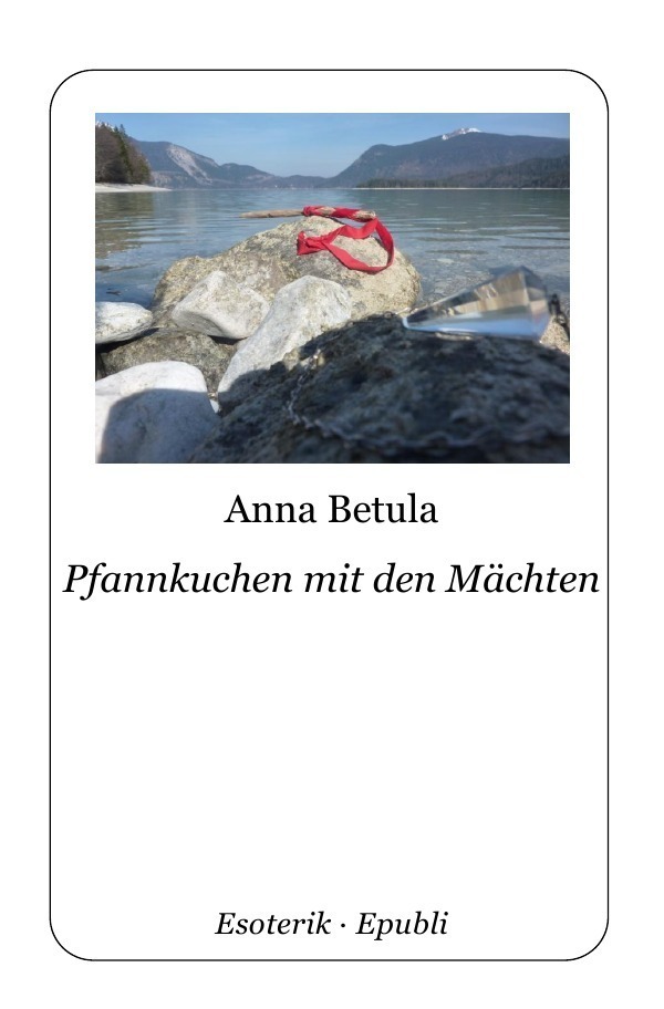 Cover: 9783844253146 | Pfannkuchen mit den Mächten | Anna Betula | Taschenbuch | 2013