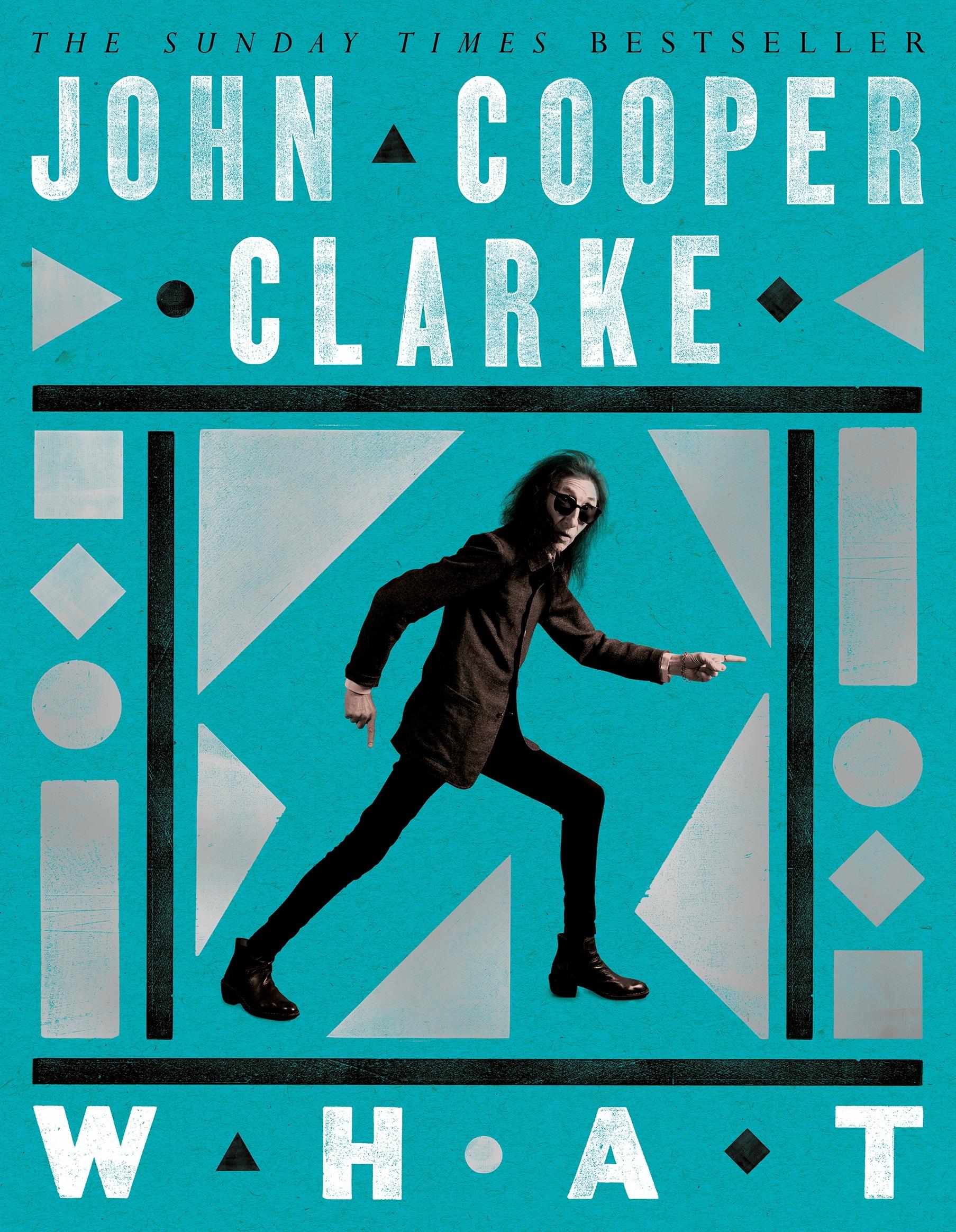 Cover: 9781035033195 | WHAT | John Cooper Clarke | Taschenbuch | Englisch | 2025