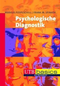 Cover: 9783825231835 | Psychologische Diagnostik | utb basics | Markus Pospeschill | Buch