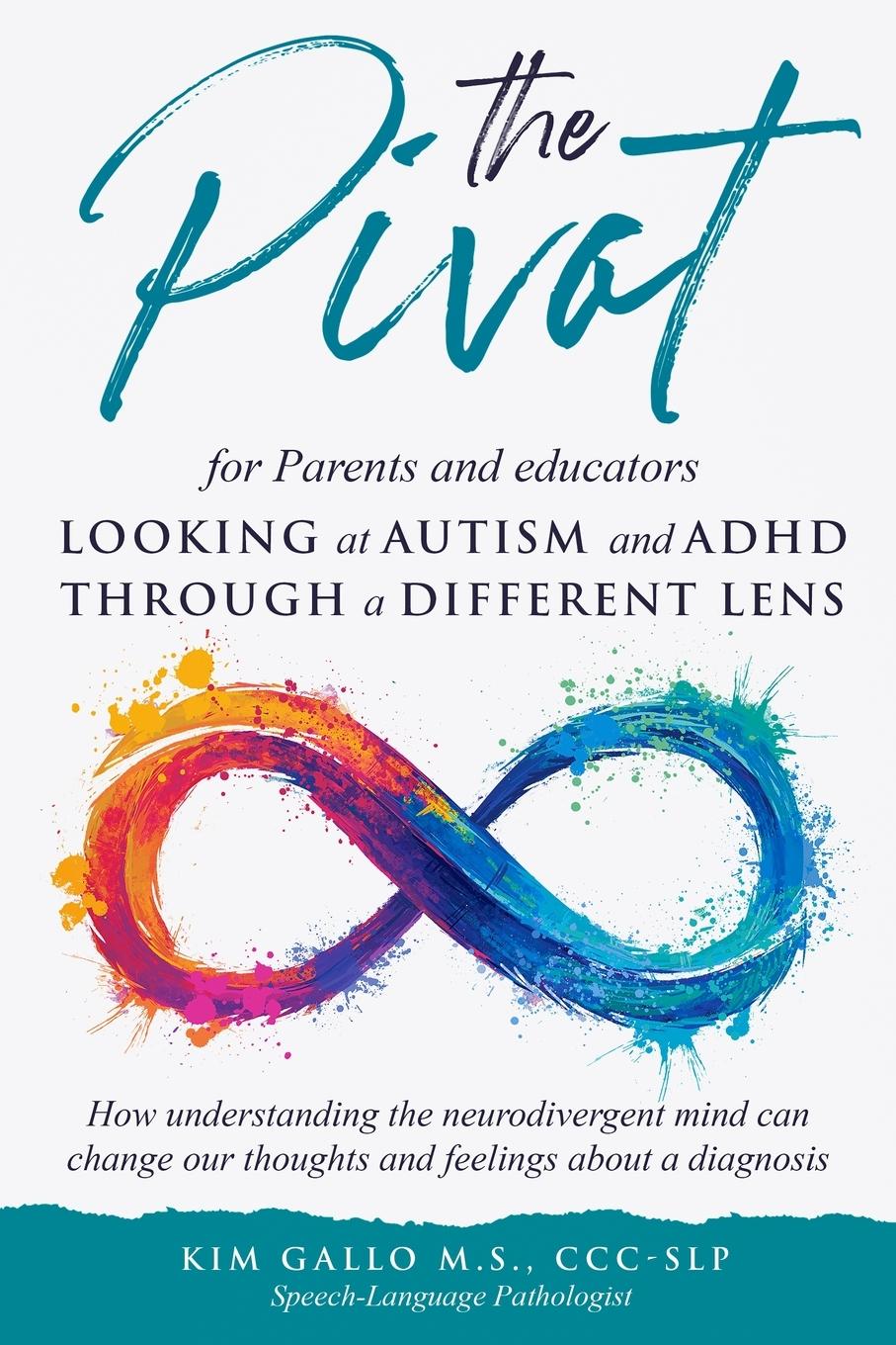 Cover: 9798987374818 | The Pivot for parents and educators Looking at Autism and ADHD...