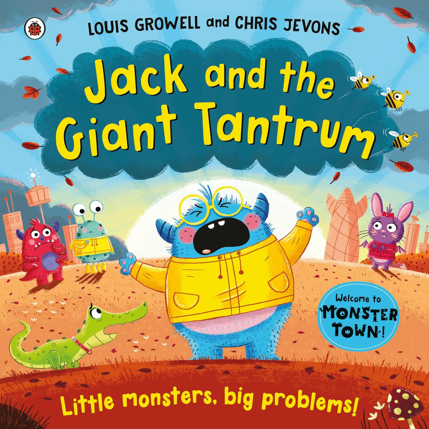 Cover: 9780241439685 | Jack and the Giant Tantrum | Little monsters, big problems | Growell
