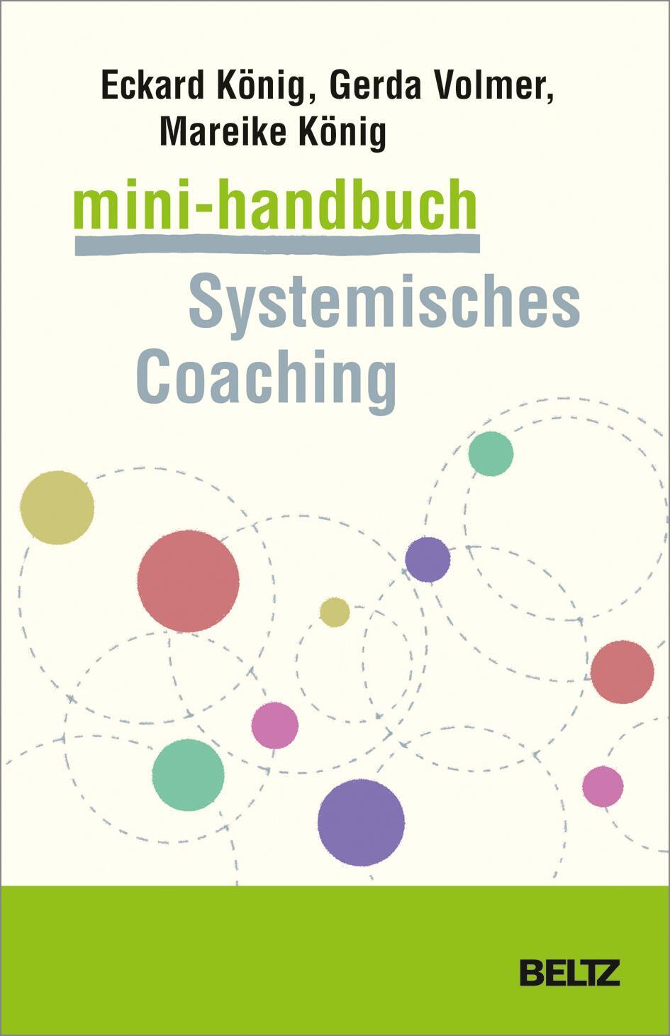 Cover: 9783407367358 | Mini-Handbuch Systemisches Coaching | Eckard König (u. a.) | Buch