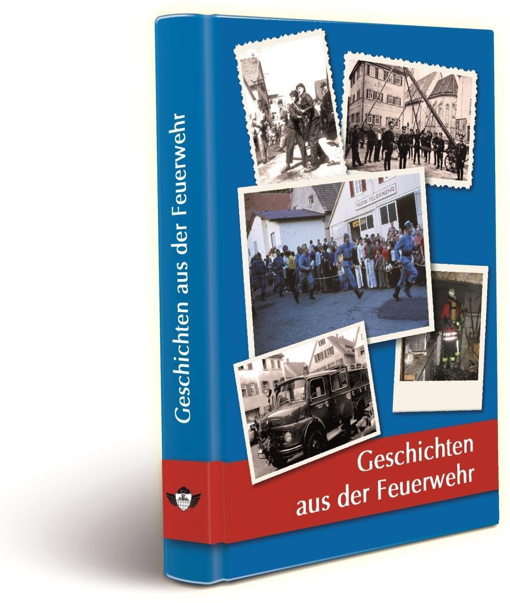 Cover: 9783000460678 | Geschichten aus der Feuerwehr | Günter Nuth (u. a.) | Buch | Deutsch