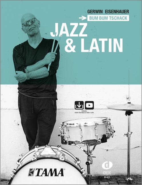 Cover: 9783868494204 | Bum Bum Tschack - Jazz &amp; Latin | Gerwin Eisenhauer | Broschüre | 60 S.