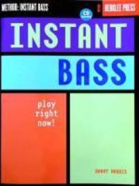 Cover: 9780634016677 | Instant Bass: Play Right Now! [With CD] | Danny Morris | Taschenbuch