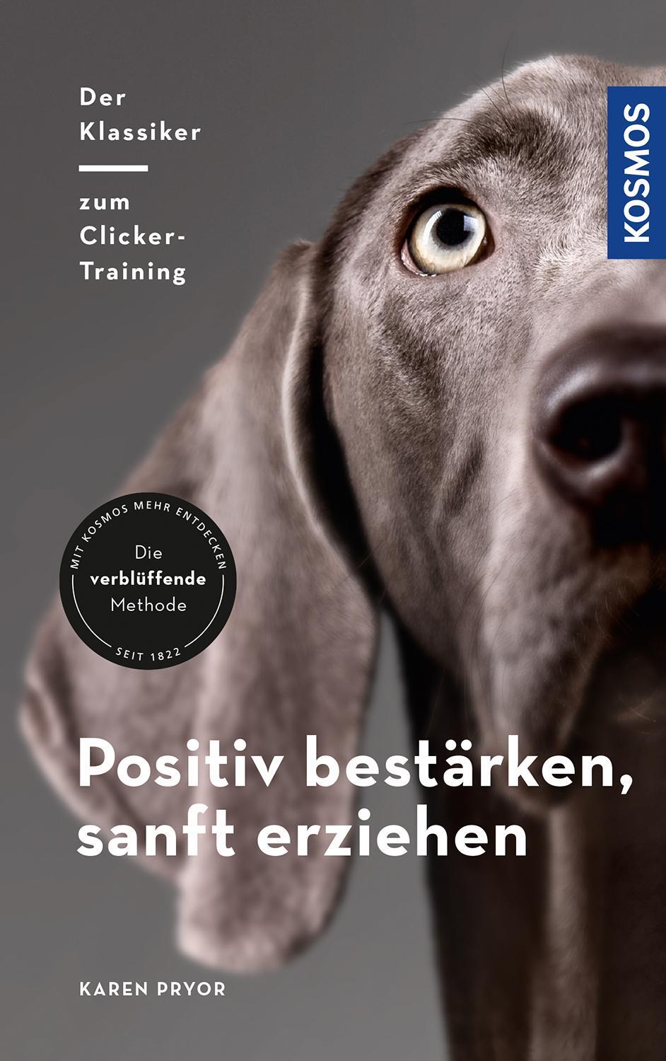 Cover: 9783440156803 | Positiv bestärken - sanft erziehen | Karen Pryor | Buch | 208 S.