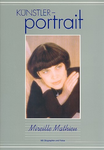 Cover: 9790500800279 | Künstlerportrait Mireille Mathieu: Songbook Gesang und Klavier mit...
