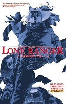 Cover: 9781606903520 | The Lone Ranger Omnibus Volume 1 | Brett Matthews | Taschenbuch | 2013