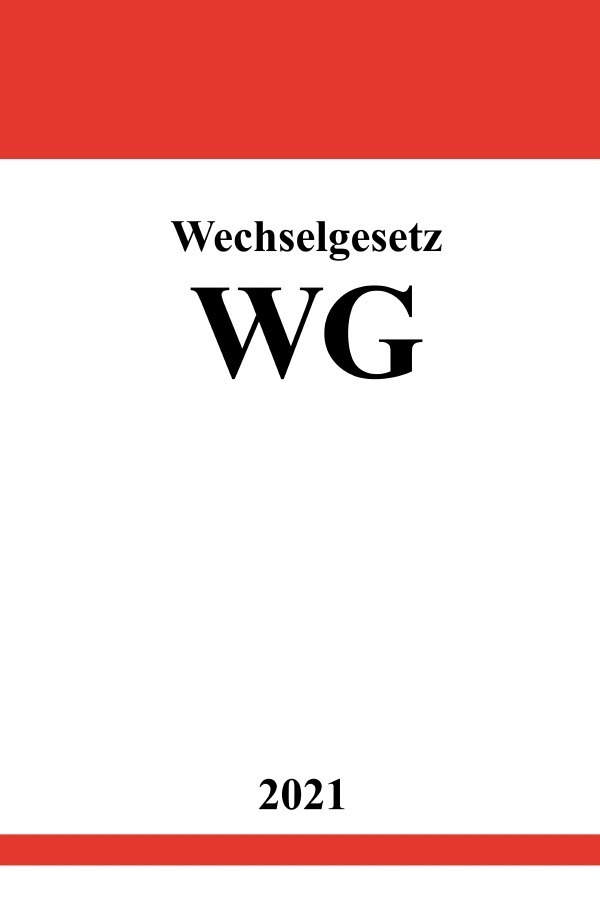 Cover: 9783754921890 | Wechselgesetz (WG) | Ronny Studier | Taschenbuch | 44 S. | Deutsch