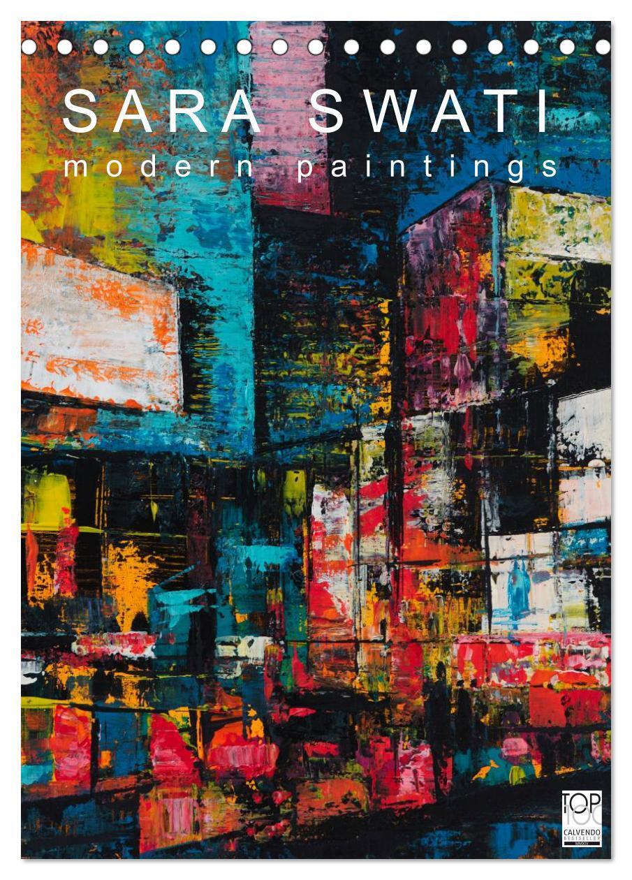 Cover: 9783383445644 | SARA SWATI - modern paintings (Tischkalender 2024 DIN A5 hoch),...